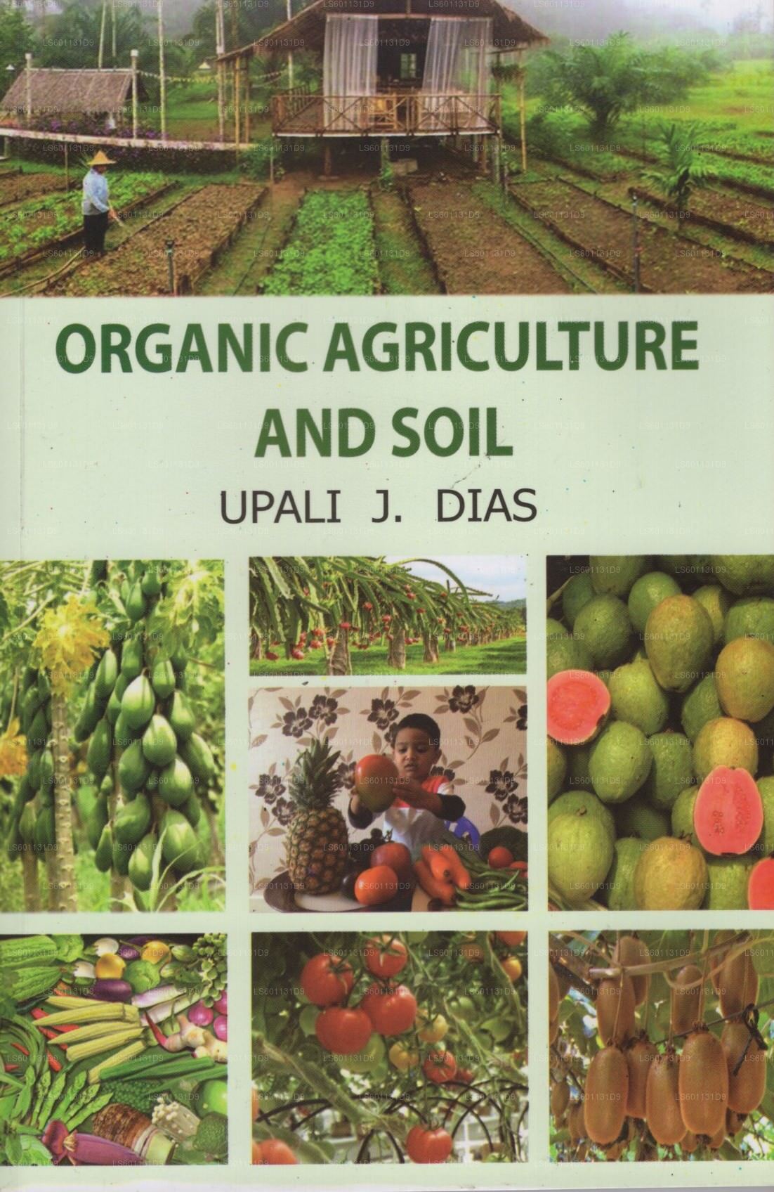 Organic Agriculture and Soil