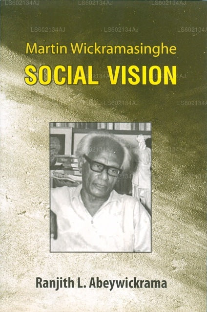 Marttin Wickramasinghe - Social Vision