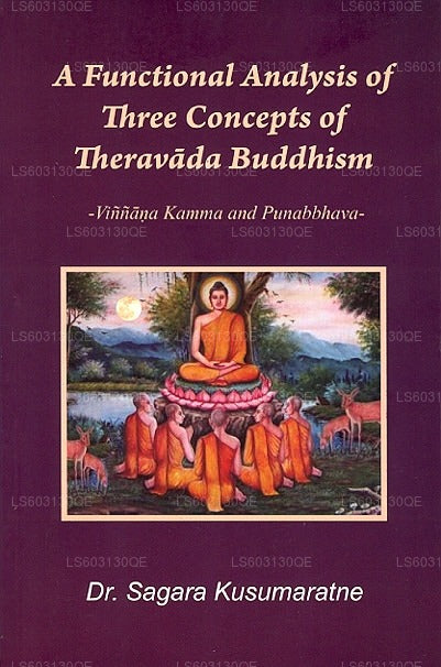 A Functional Analysis of Three Concepts of Theravada Buddhism