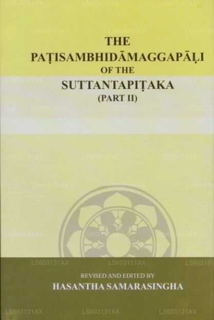 The Patisambhidamaggapali of The Suttantapitaka - Part Ii