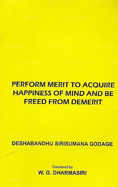 Perform Merit To Acquire Happines of Mind and Be Freed From Demand