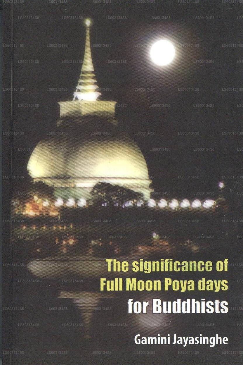 The Significance of Full Moon Poya Day For Buddhist
