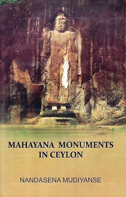 Mahayana Monuments In Ceylon