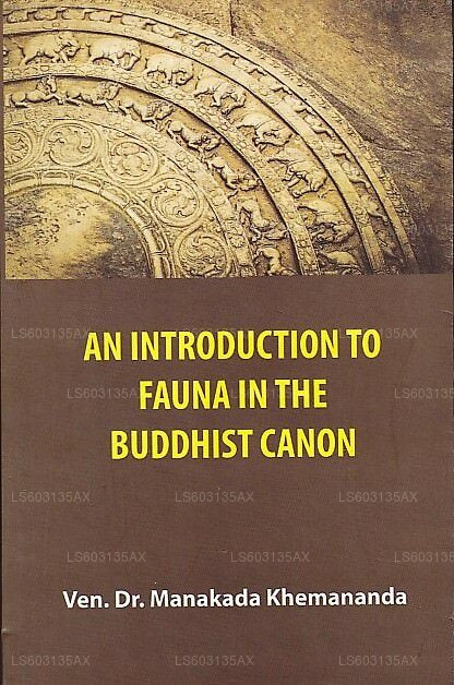 An Introduction To Fauna In The Buddhist Canon