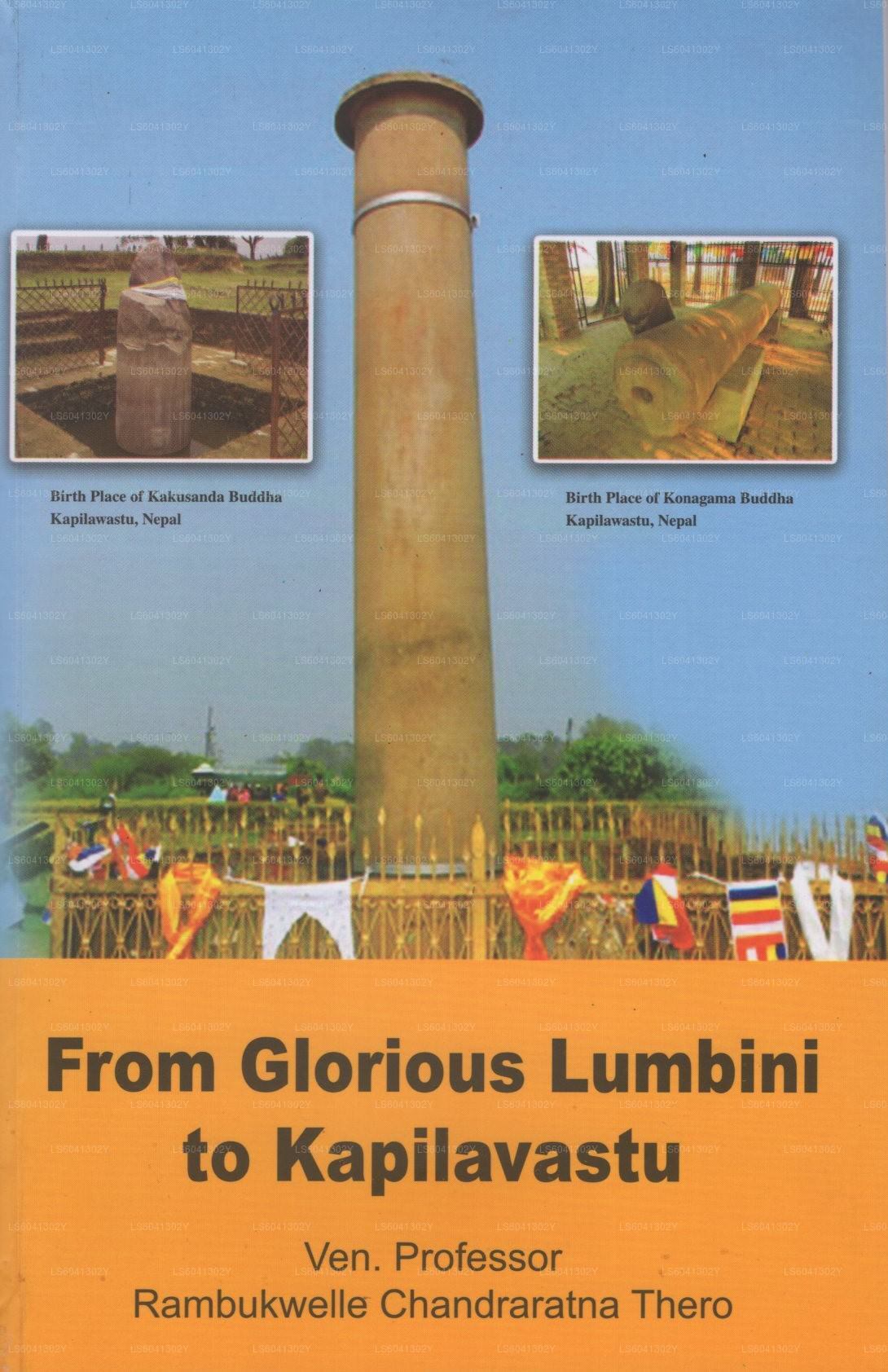 From Glorious Lumbini To Kapilavastu