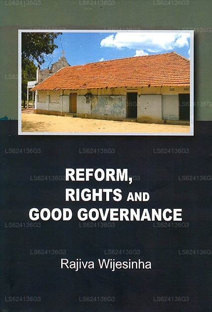 Reform, Rights and Good Governance