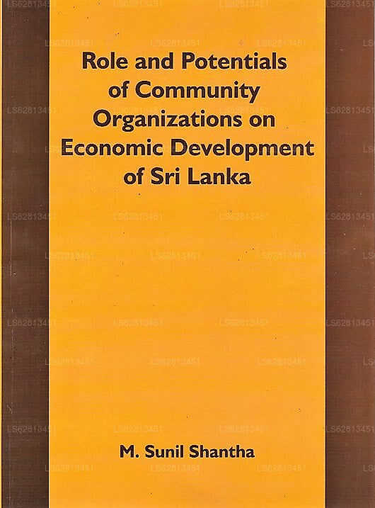 Role and Potentials of Community Organizations On Economic Development of Sri Lanka