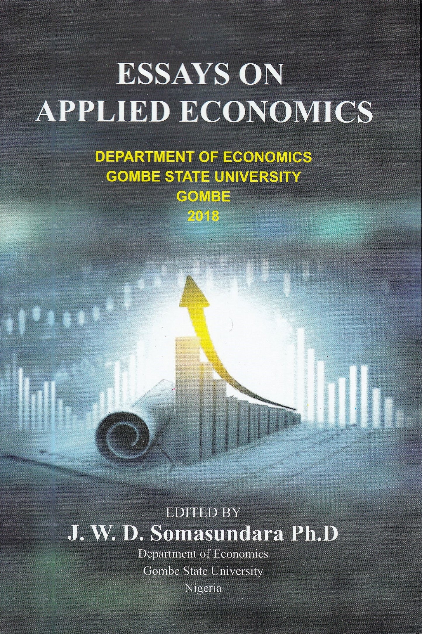 Essays On Applied Economics(Department of Economics Gombe State University Gombe 2018)