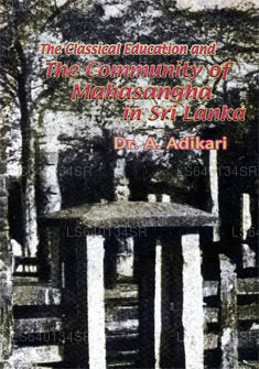 The Classical Education and The Community of Mahasanga In Sri Lanka
