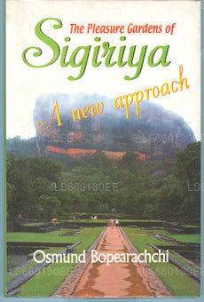 The Pleasure Gardens of Sigiriya