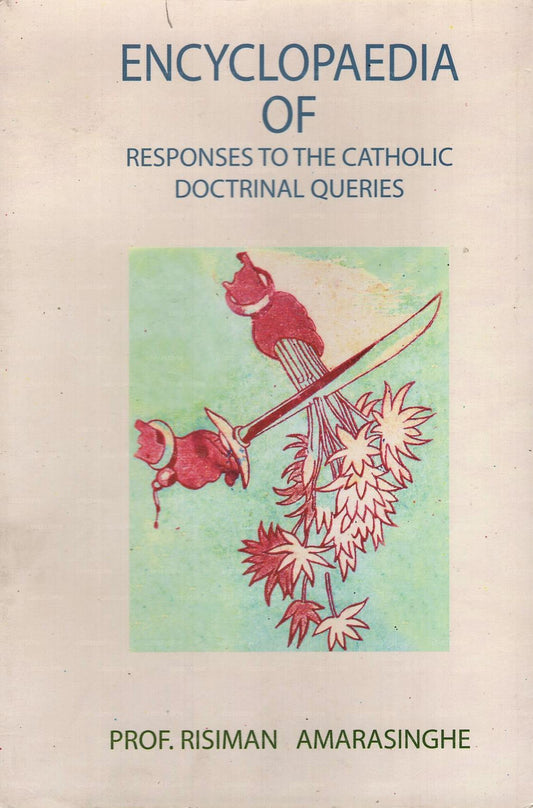 Encyclopaedia of Responses To The Catholic Doctrinal Queries
