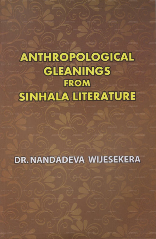 Anthropological Gleanings From Sinhala Literature