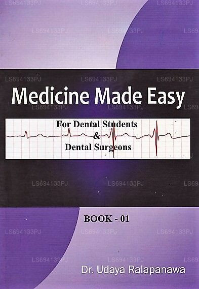Medicine Made Easy- For Dental Students &Amp; Dental Surgeons