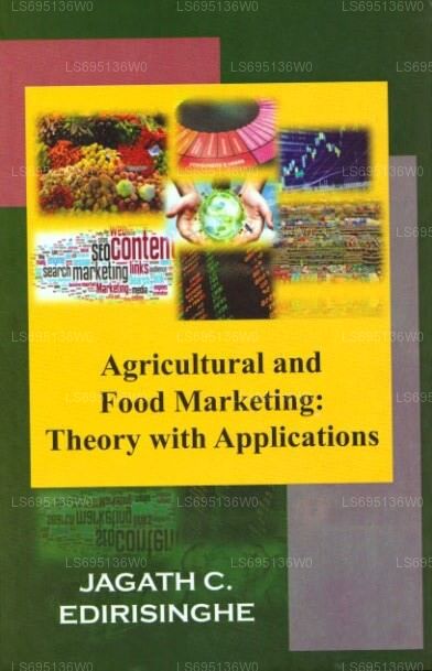Agricultural And Food Marketing: Theory With Applications