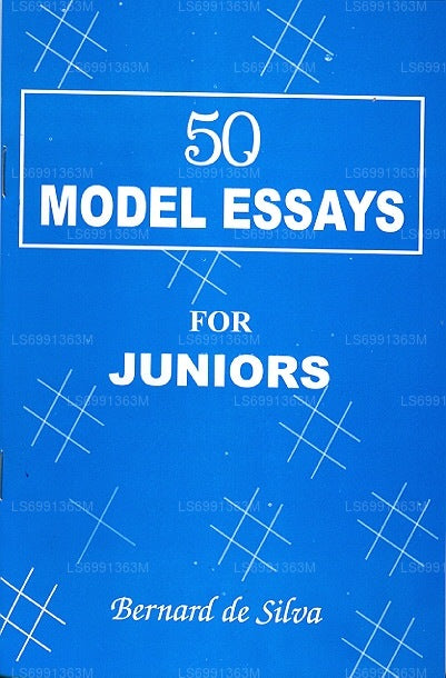 50 Model Essays For Juniors